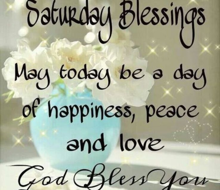 Inspirational Saturday Blessings