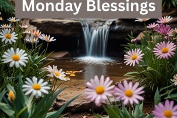 Monday Blessings