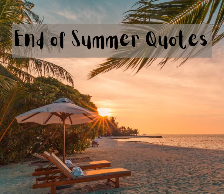 End of Summer Quotes