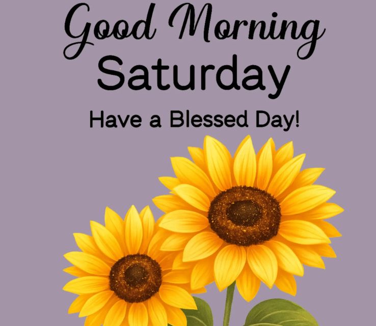 Good Morning Saturday Blessings