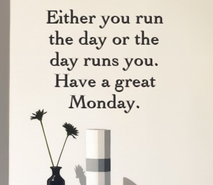 Monday Quotes