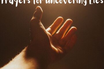 Prayers for Uncovering Lies