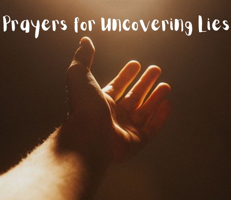 Prayers for Uncovering Lies