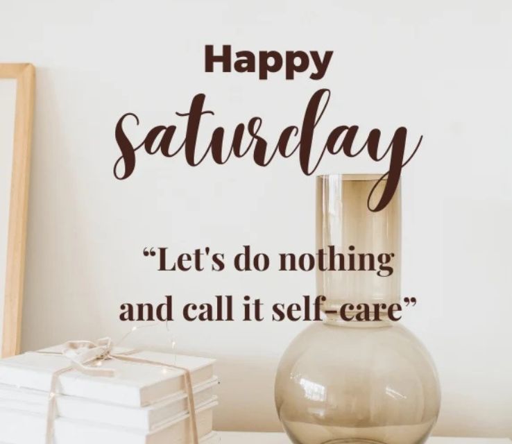 Saturday Inspirational Quotes