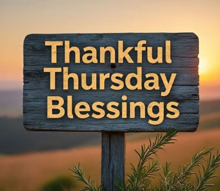 Thankful Thursday Blessings