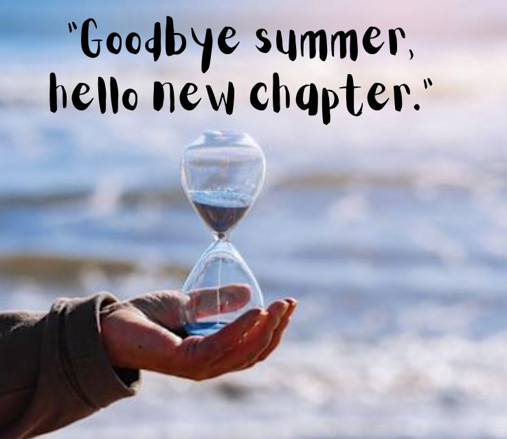 The Bittersweet Goodbye to Summer