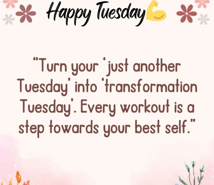 Tuesday Motivational Quotes