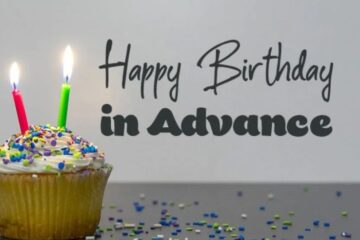 Advance Happy Birthday Wishes