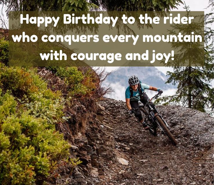 Belated Birthday Wishes for Mountain biker