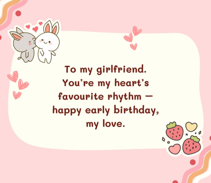 Early wishes for a special girlfriend