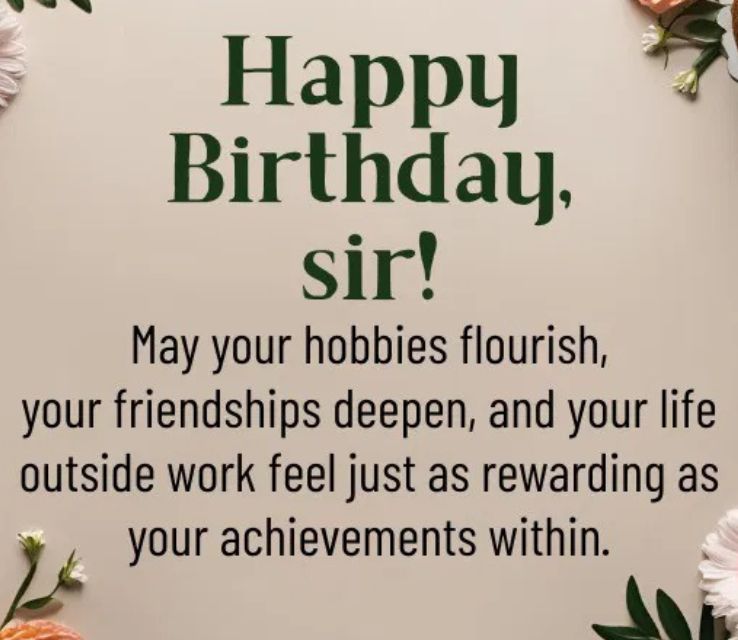 Happy birthday, respected sir