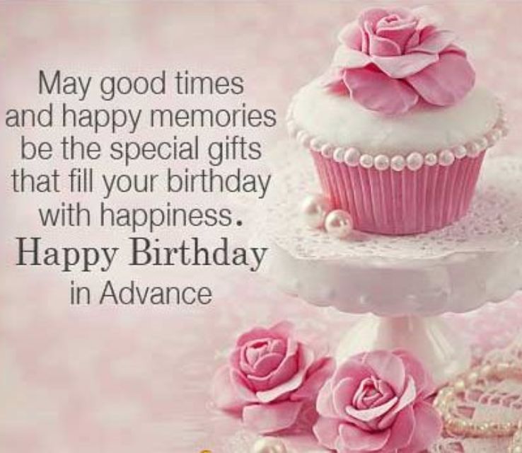 Happy birthday with love in advance