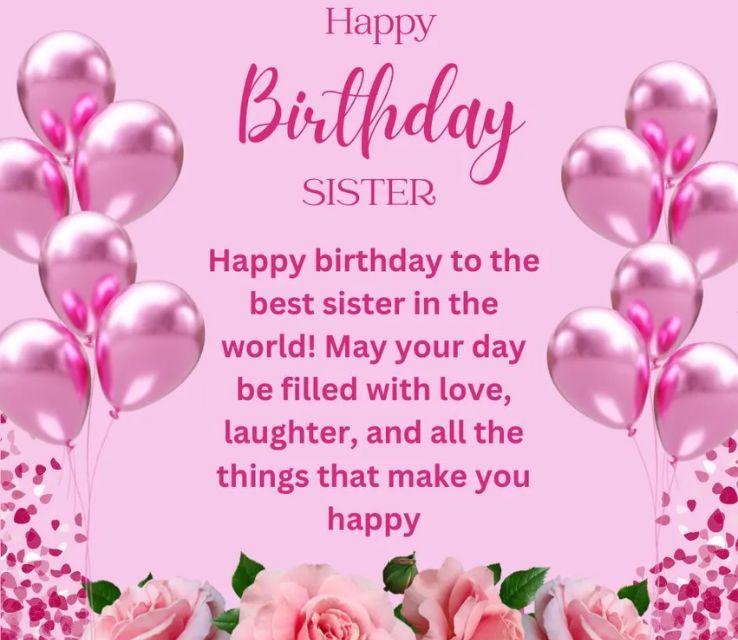 Loving Birthday Messages for a Sister