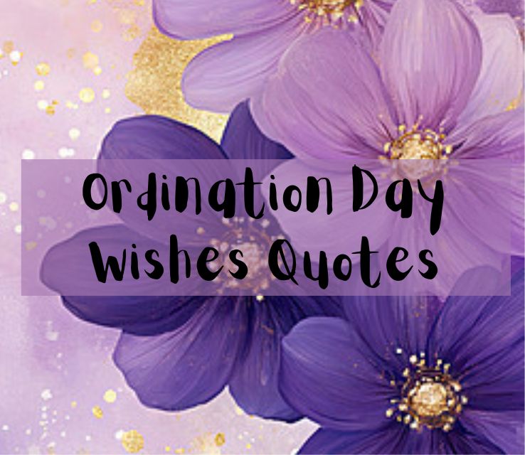 Ordination Day Wishes Quotes