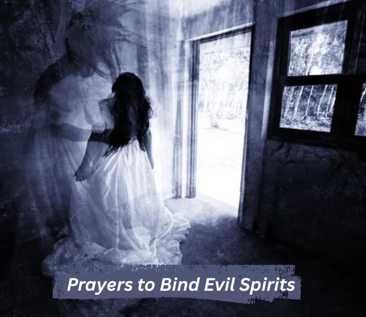 Prayers to Bind Evil Spirits