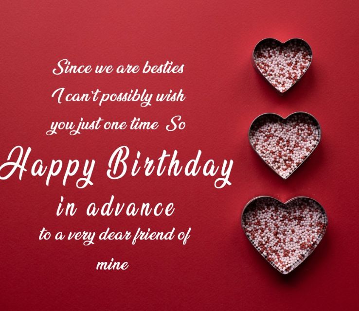 Quick Advance Happy Birthday Wishes & Quotes