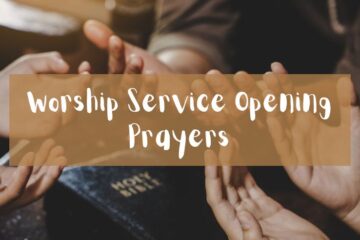 Worship Service Opening Prayers